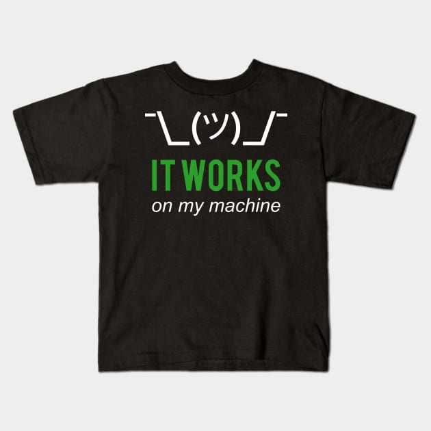 It Works On My Machine White/Green Design for Programmers Kids T-Shirt by geeksta